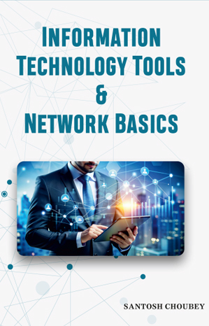 Information Technology Tools and Network Basics
